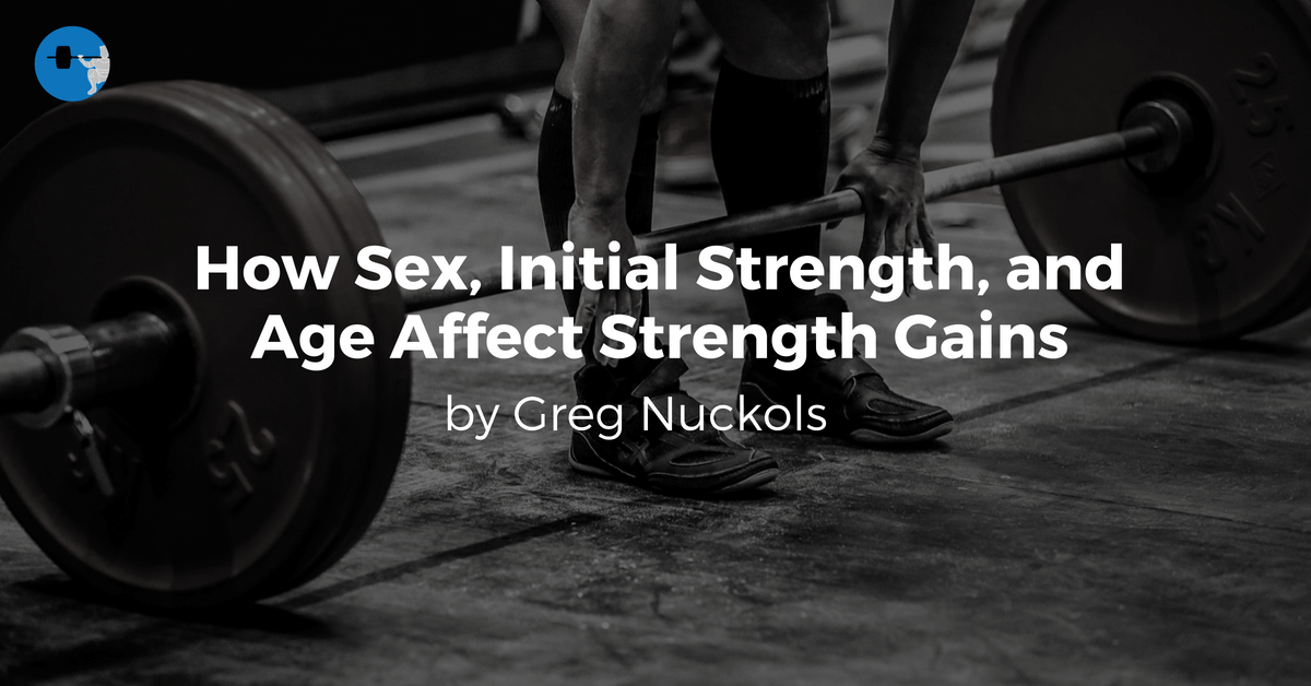 How Sex, Initial Strength, and Age Affect Strength Gains